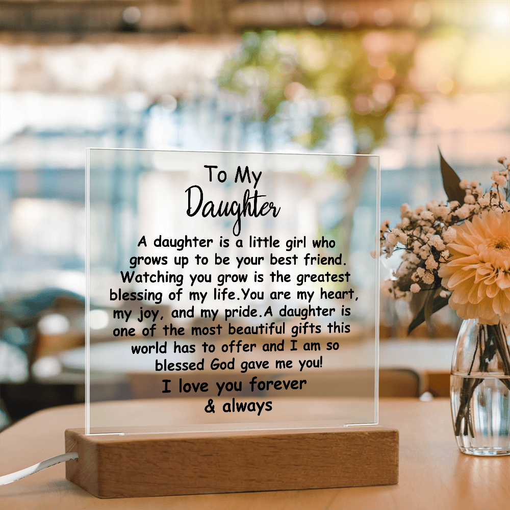 Meaningful Gift for Daughter – Premium Acrylic Plaque with Loving Message | Perfect for Her Special Day