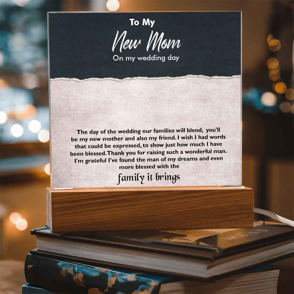 To My New Mom Acrylic Square Plaque – Heartfelt Gift for Stepmom or Mother-in-Law, Loving Message Keepsake from Son or Daughter, Elegant Decorative Gift for Mother's Day, Wedding, or Special Occasion
