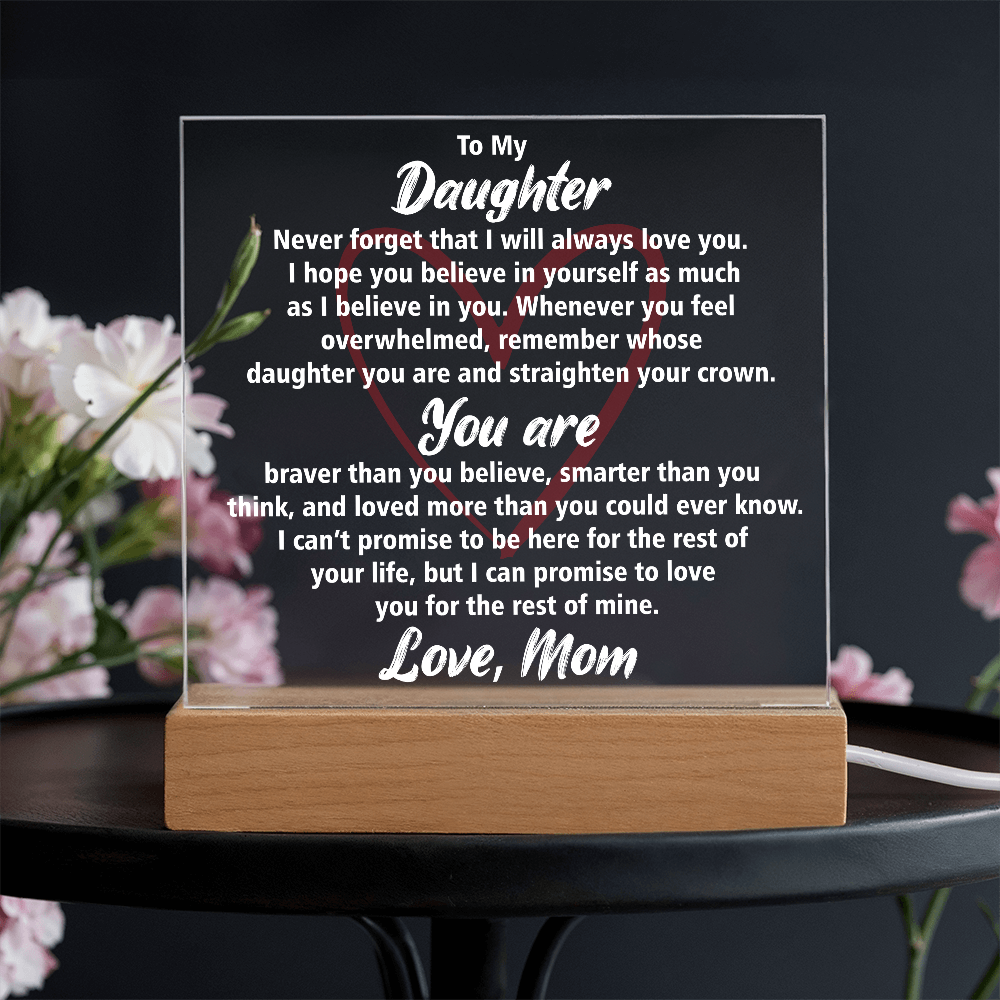 Elegant Acrylic Plaque with Loving Message | Best Gift for Daughter's Birthday or Graduation, Best Gift For Daughter