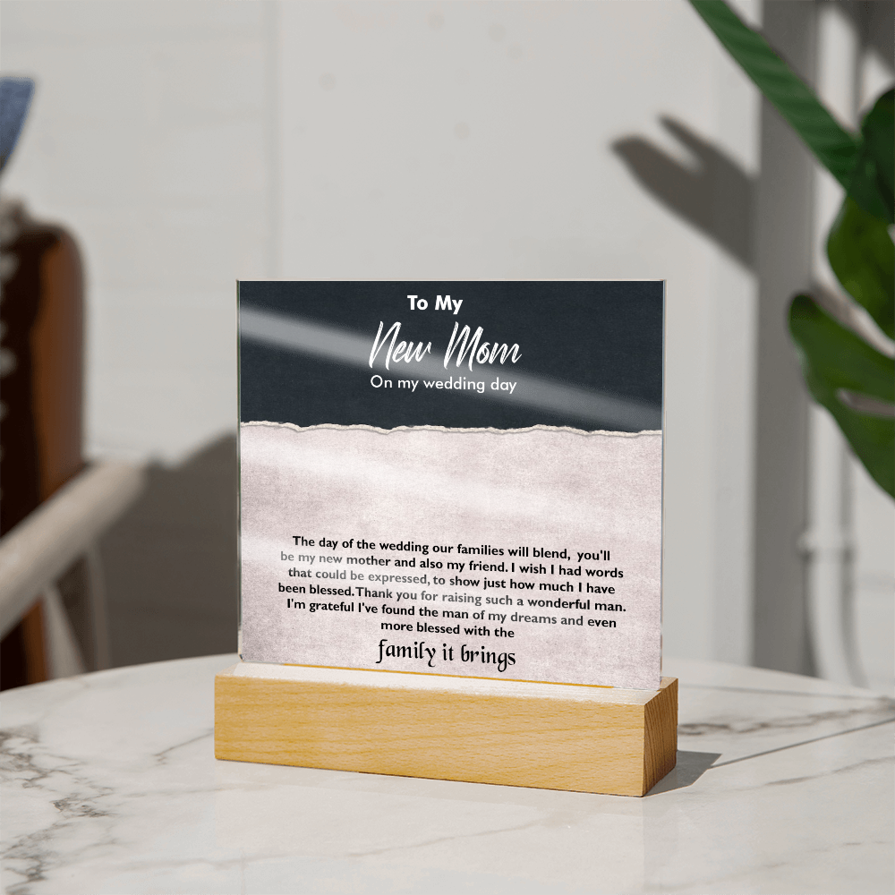 To My New Mom Acrylic Square Plaque – Heartfelt Gift for Stepmom or Mother-in-Law, Loving Message Keepsake from Son or Daughter, Elegant Decorative Gift for Mother's Day, Wedding, or Special Occasion