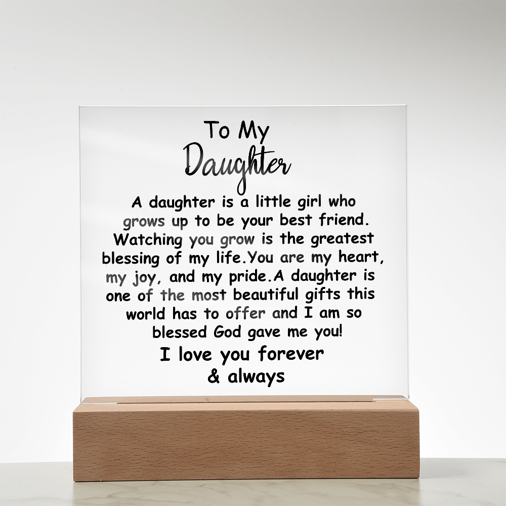 Meaningful Gift for Daughter – Premium Acrylic Plaque with Loving Message | Perfect for Her Special Day