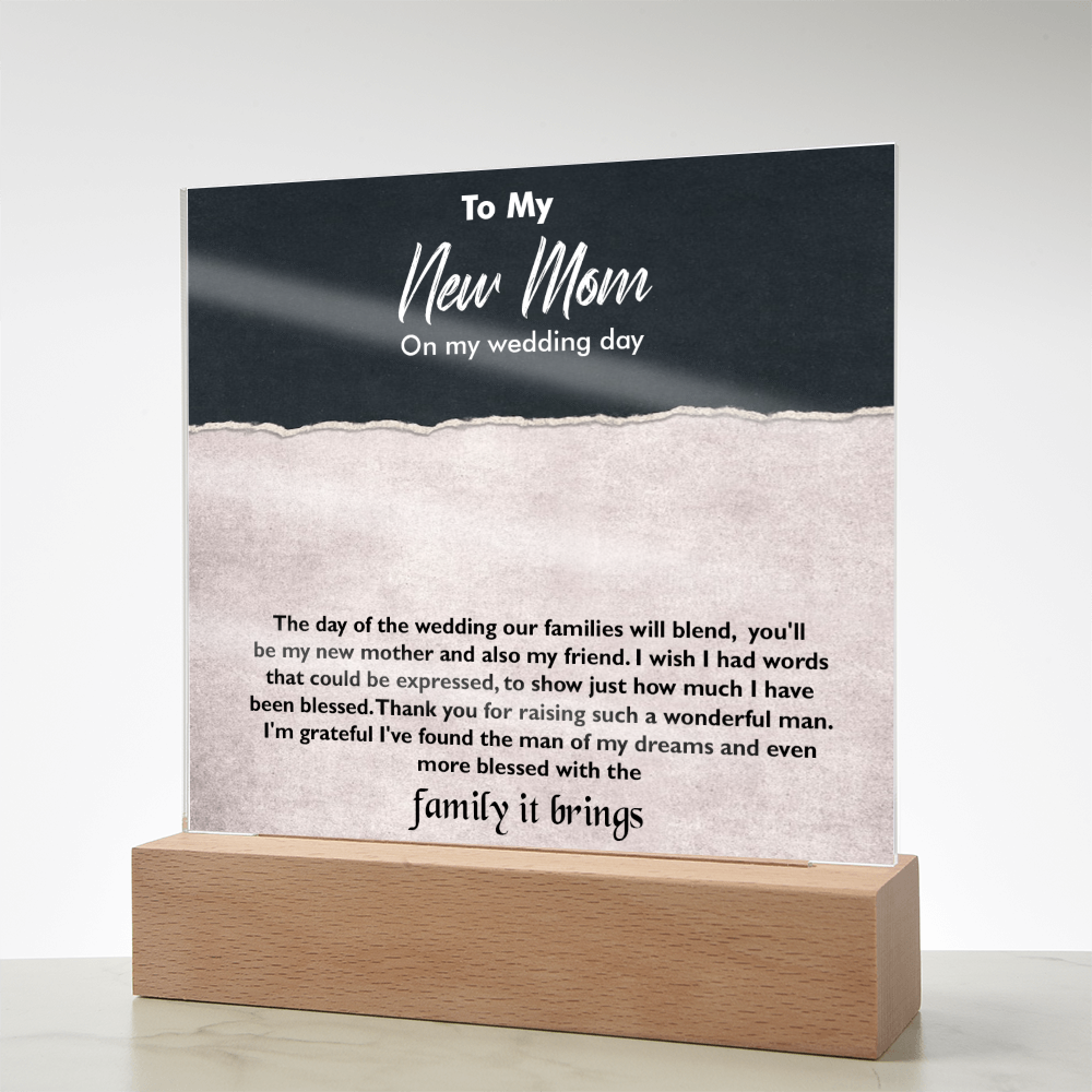 To My New Mom Acrylic Square Plaque – Heartfelt Gift for Stepmom or Mother-in-Law, Loving Message Keepsake from Son or Daughter, Elegant Decorative Gift for Mother's Day, Wedding, or Special Occasion
