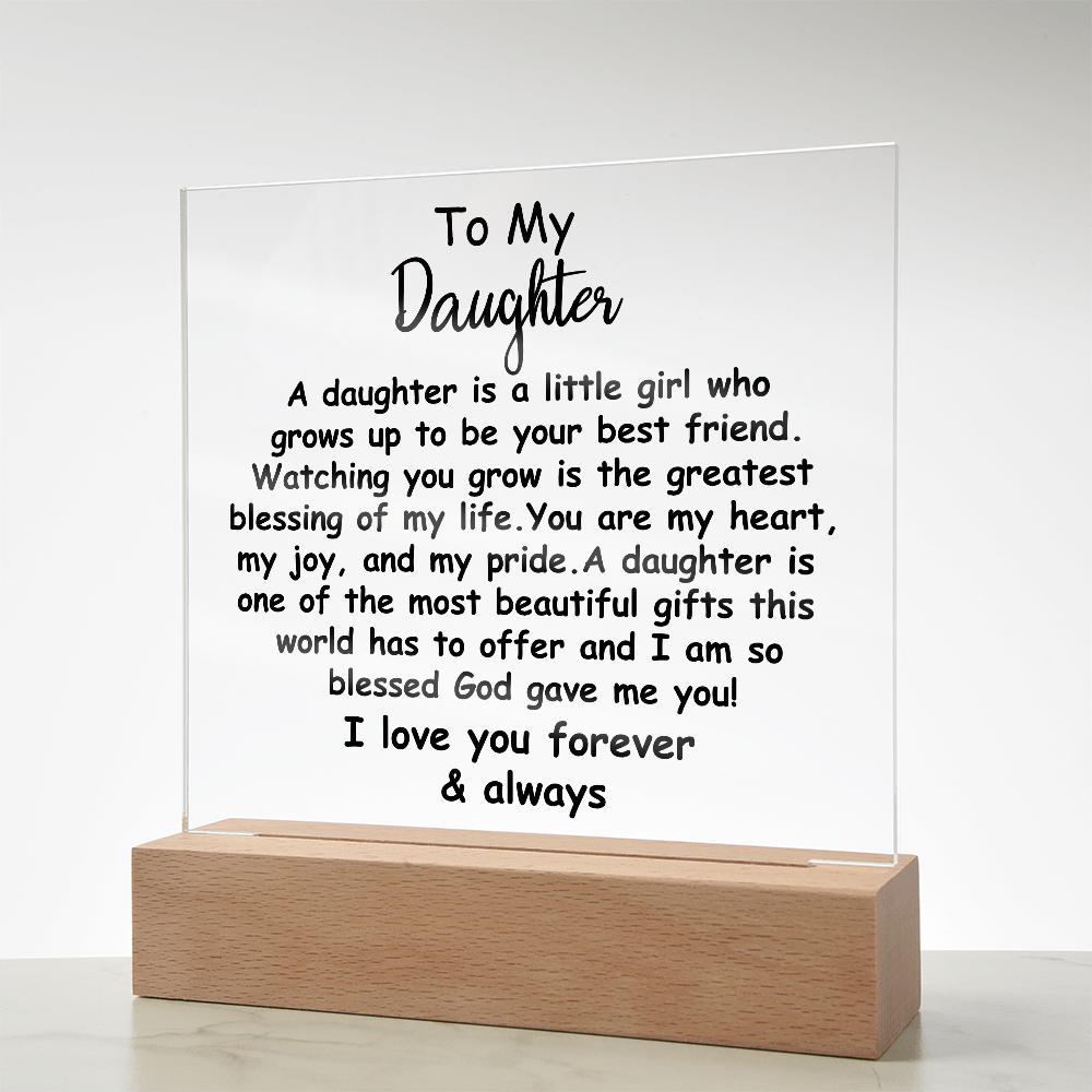 Meaningful Gift for Daughter – Premium Acrylic Plaque with Loving Message | Perfect for Her Special Day