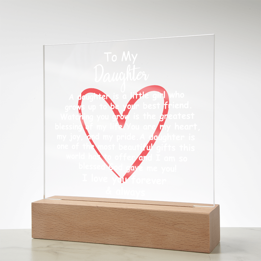 Acrylic Plaque Gift for Daughter – Touching Keepsake for Her Birthday, Graduation, or Christmas