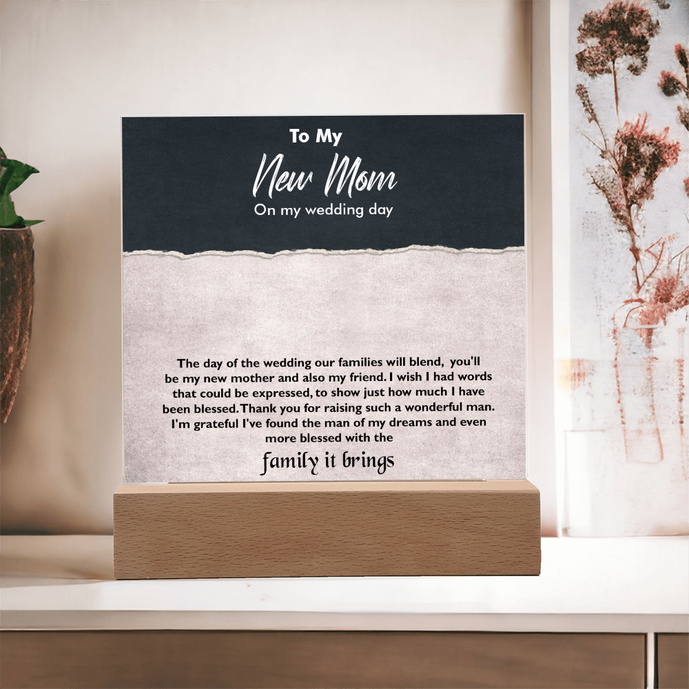To My New Mom Acrylic Square Plaque – Heartfelt Gift for Stepmom or Mother-in-Law, Loving Message Keepsake from Son or Daughter, Elegant Decorative Gift for Mother's Day, Wedding, or Special Occasion