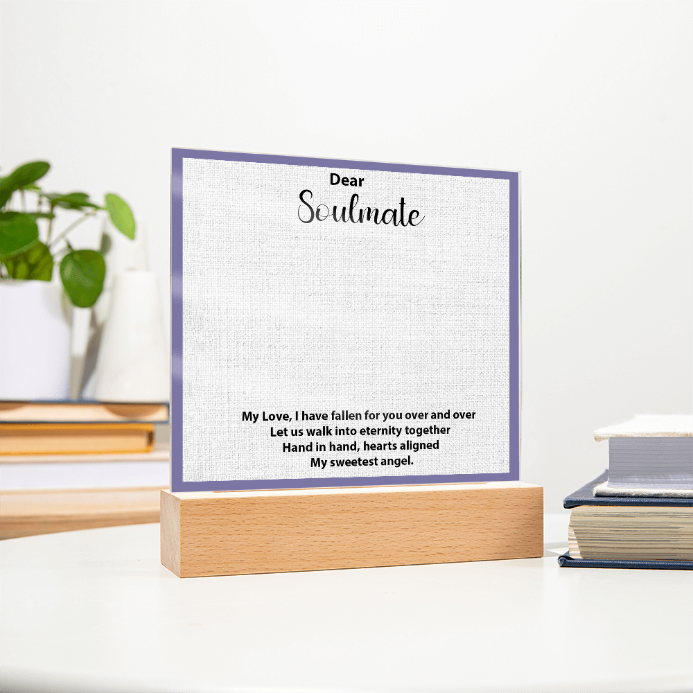 To My Soulmate – Elegant Acrylic Plaque with Heartfelt Message | Romantic Gift for Anniversary, Birthday, or Just Because