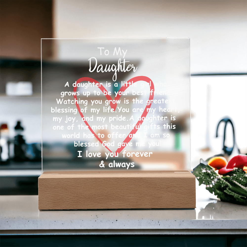 Acrylic Plaque Gift for Daughter – Touching Keepsake for Her Birthday, Graduation, or Christmas