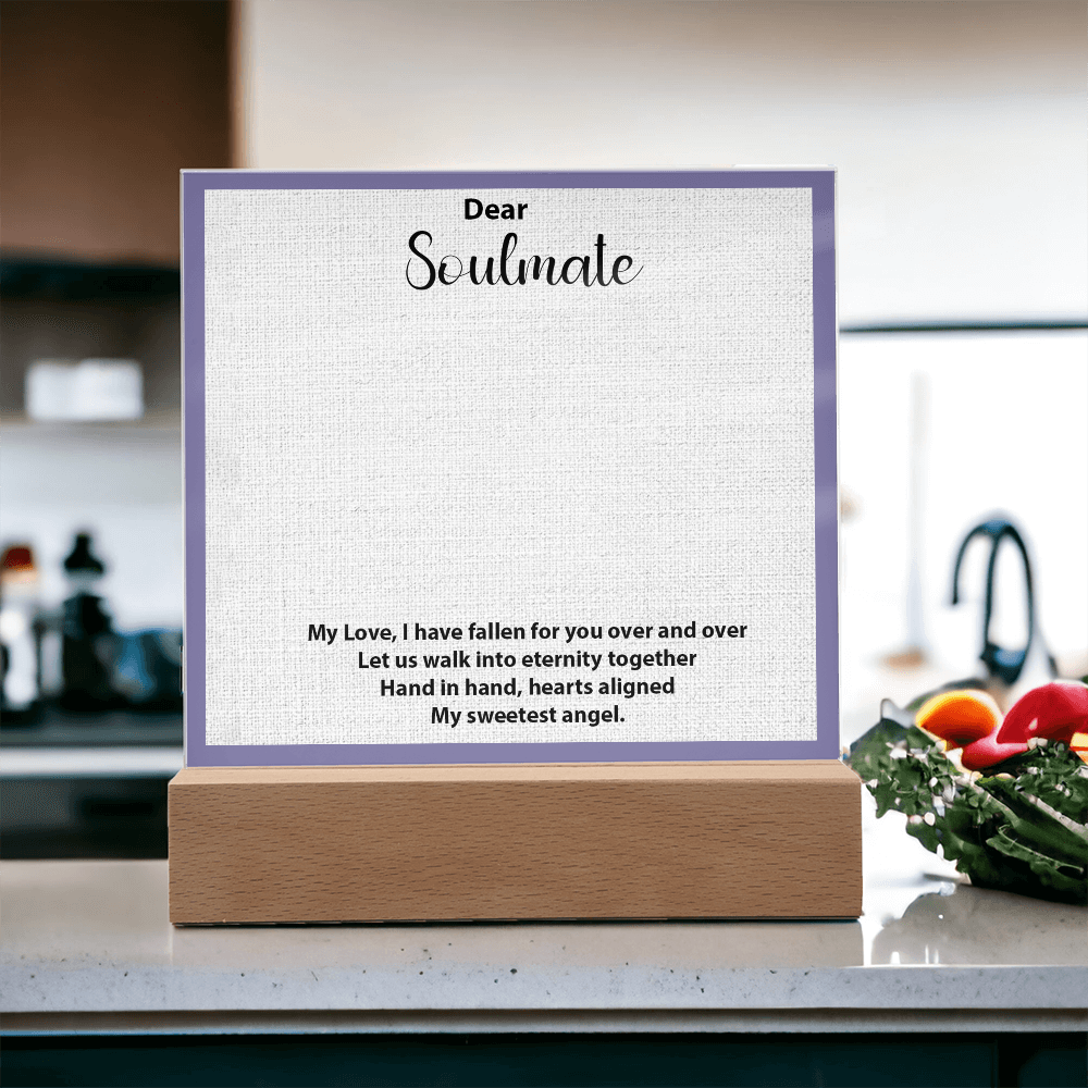 To My Soulmate – Elegant Acrylic Plaque with Heartfelt Message | Romantic Gift for Anniversary, Birthday, or Just Because