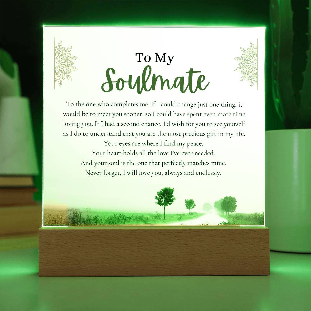 To my Soulmate - You Complete Me - Country Lane Acrylic