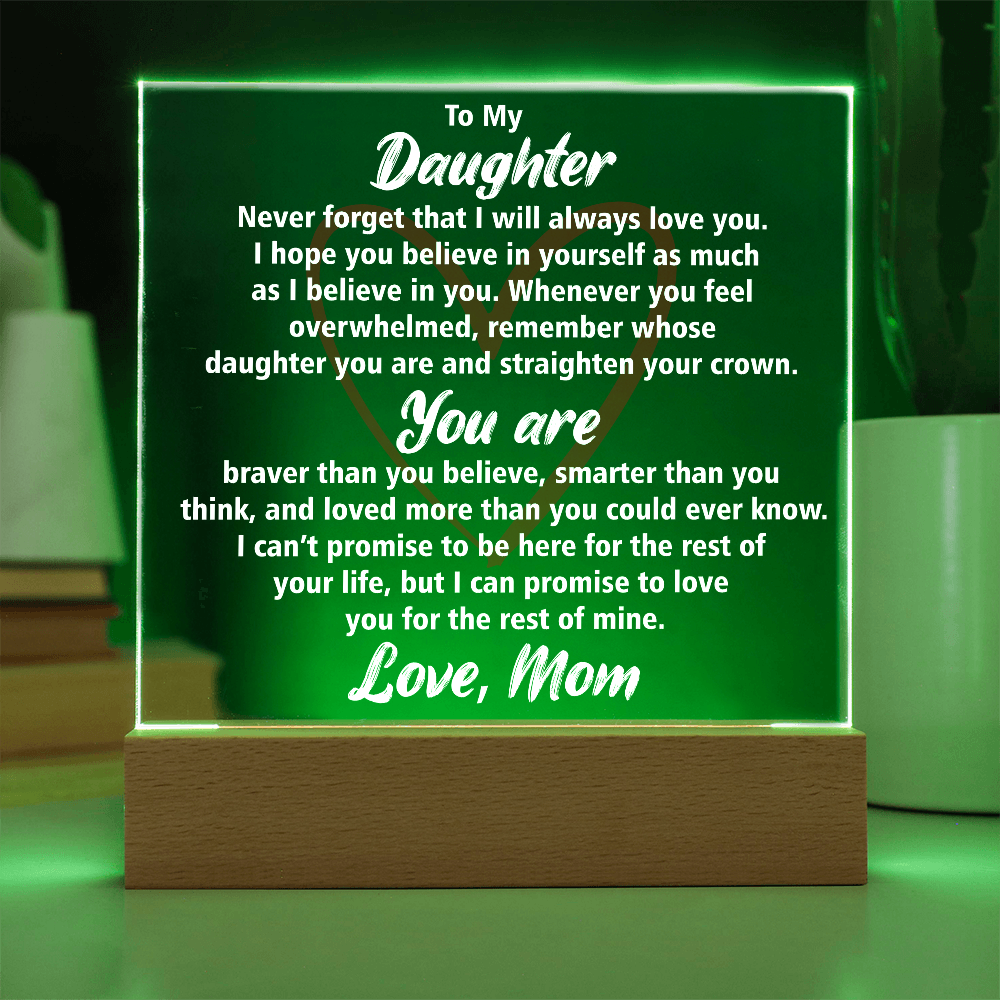 Elegant Acrylic Plaque with Loving Message | Best Gift for Daughter's Birthday or Graduation, Best Gift For Daughter