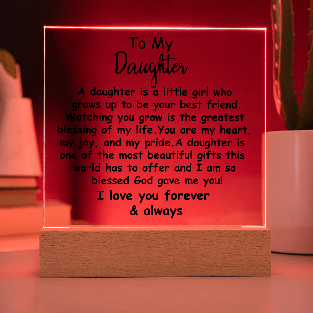 Meaningful Gift for Daughter – Premium Acrylic Plaque with Loving Message | Perfect for Her Special Day