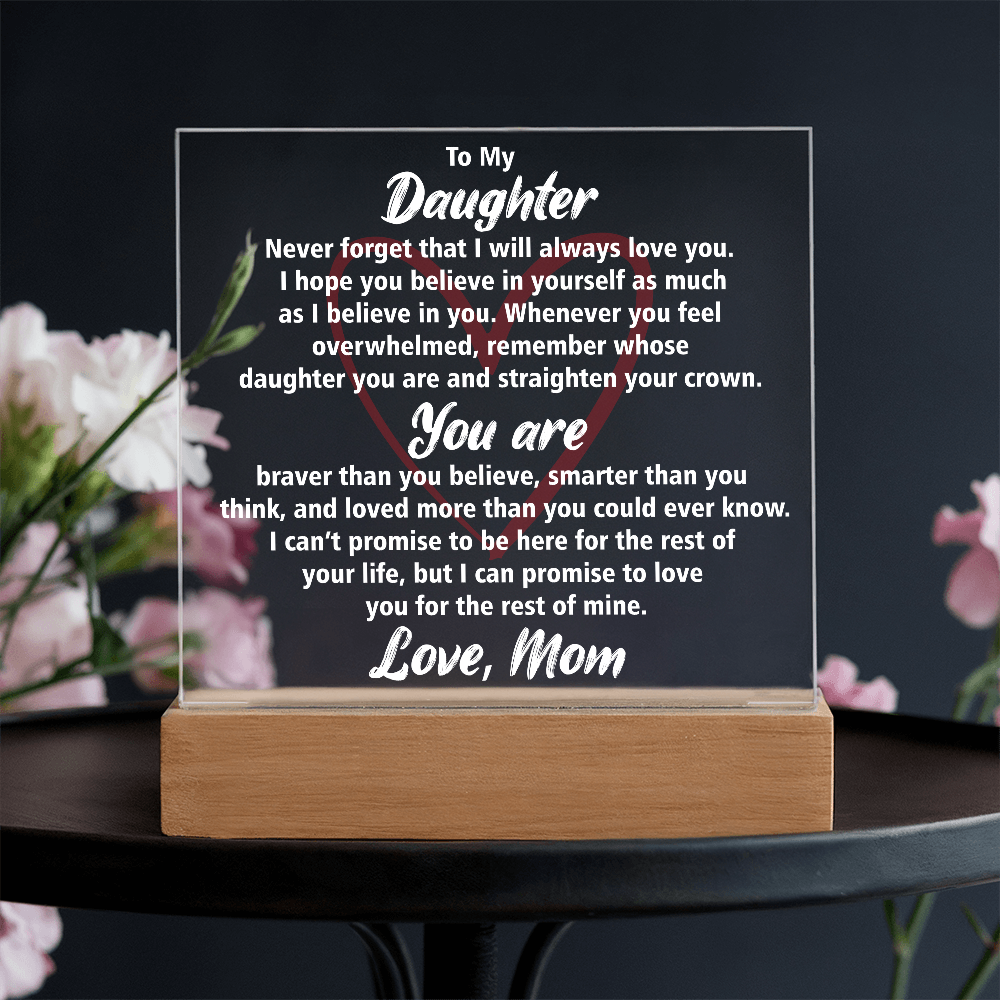Elegant Acrylic Plaque with Loving Message | Best Gift for Daughter's Birthday or Graduation, Best Gift For Daughter