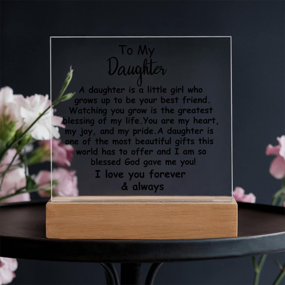 Meaningful Gift for Daughter – Premium Acrylic Plaque with Loving Message | Perfect for Her Special Day