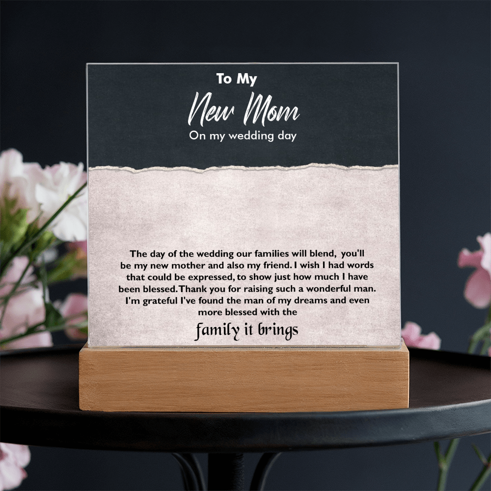 To My New Mom Acrylic Square Plaque – Heartfelt Gift for Stepmom or Mother-in-Law, Loving Message Keepsake from Son or Daughter, Elegant Decorative Gift for Mother's Day, Wedding, or Special Occasion