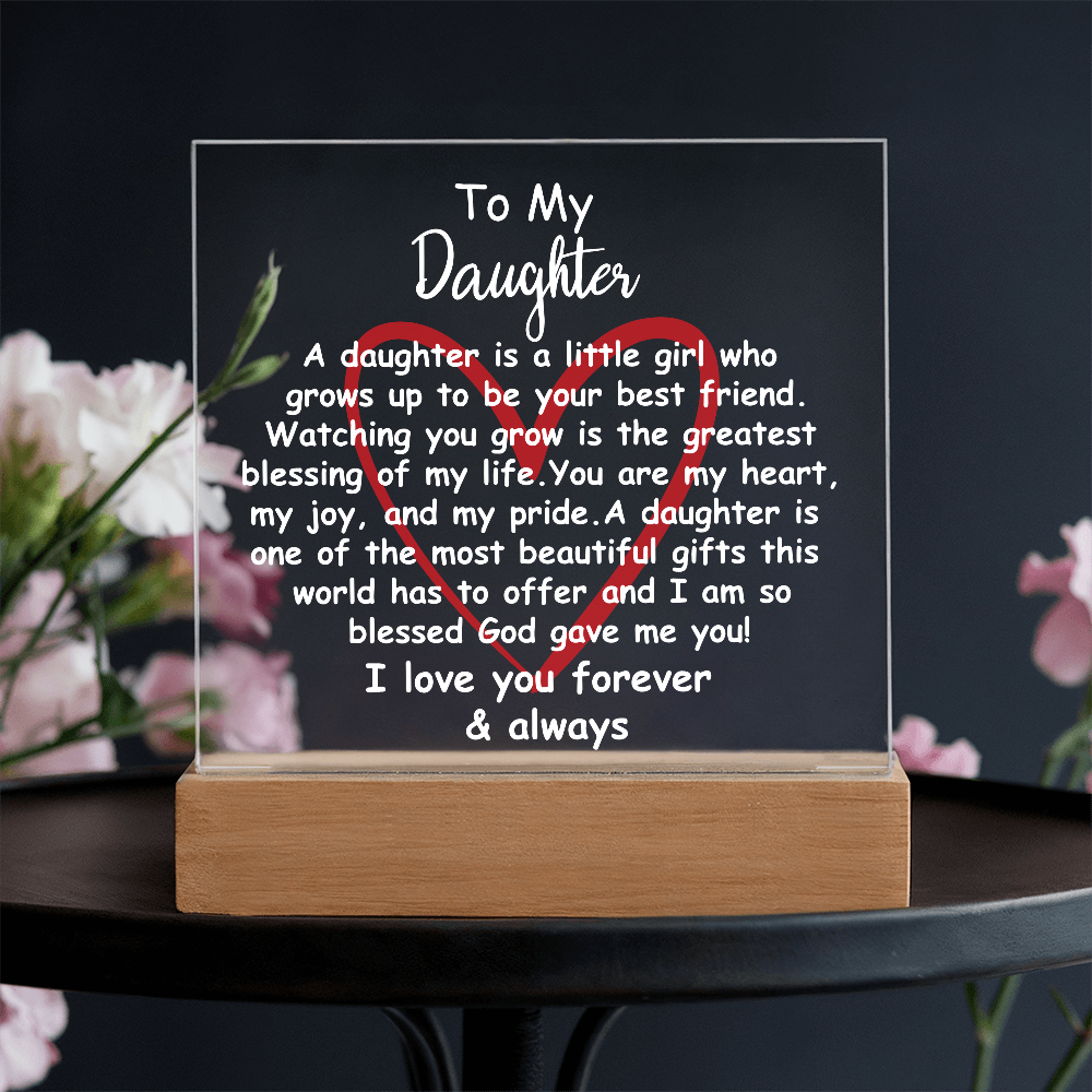 Acrylic Plaque Gift for Daughter – Touching Keepsake for Her Birthday, Graduation, or Christmas