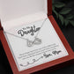 To My Daughter Never Forget I love you, Mom - Endless Love necklace