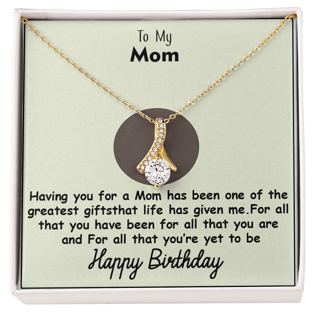 To My Mom on Her Birthday - Alluring Beauty Necklace - Adjustable Chain with Gift Box - Perfect