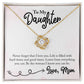 To My Daughter - Life is Filled with Hard Time and Good Times - Necklace
