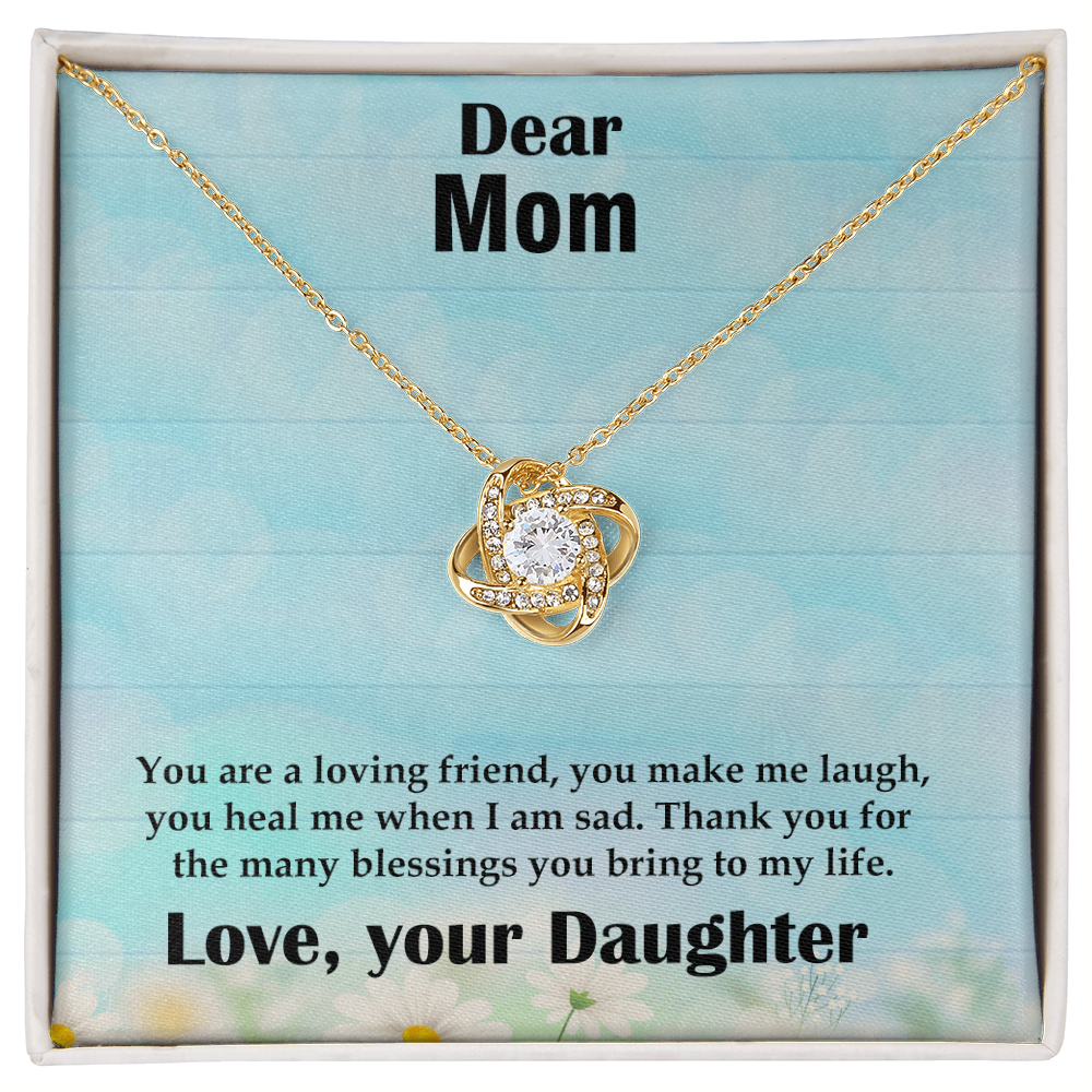 Love Knot Necklace for Mom - Heartfelt Gift for Daughter to Mother on Birthday, Anniversary, Wedding - 'You Heal Me, Make Me Laugh & Bring Blessings' Engraved Token of Appreciation