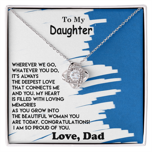 Beautiful gift for Daughter, Love Knot Necklace Gift For Daughter , Birthday Gift, Best Gift From Dad