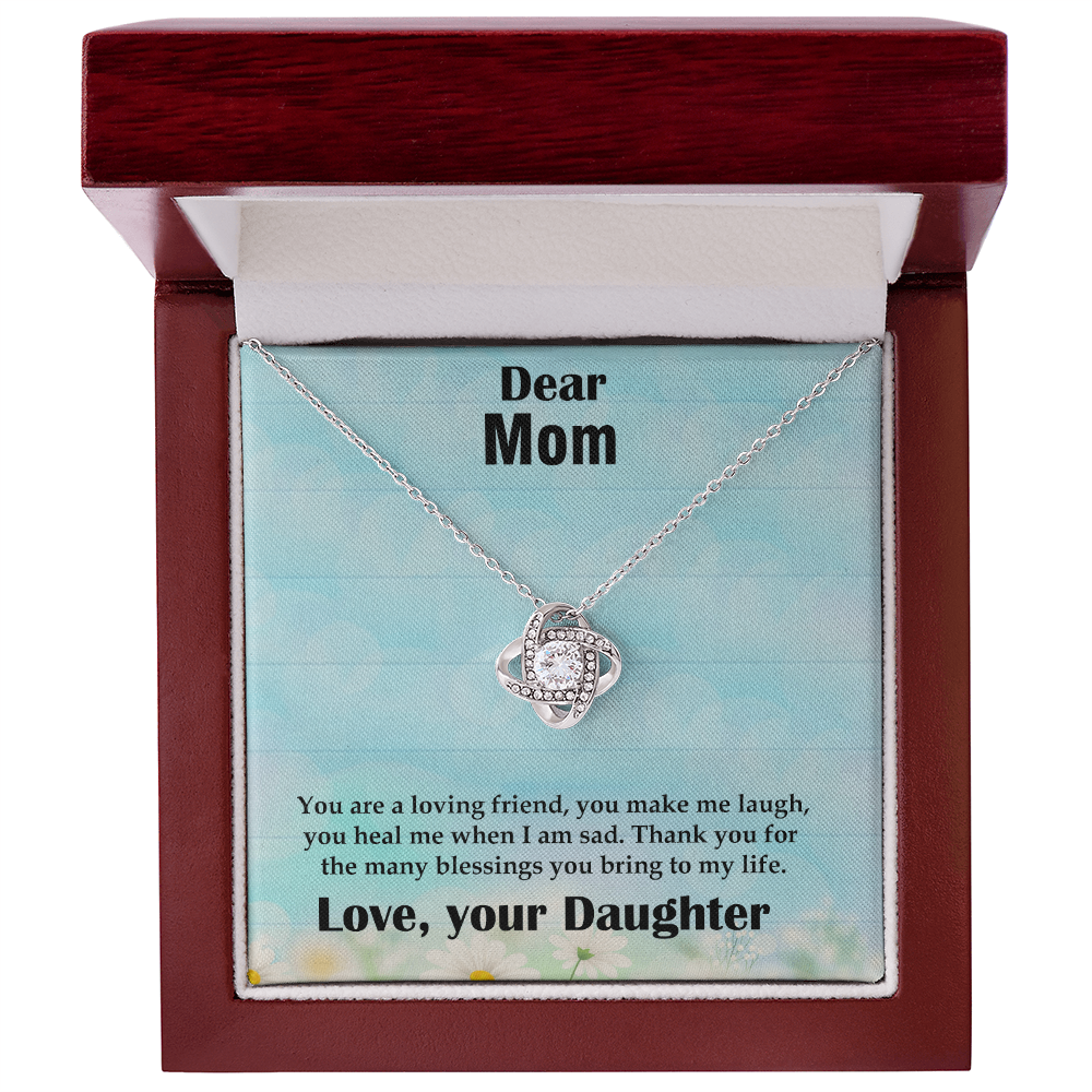 Love Knot Necklace for Mom - Heartfelt Gift for Daughter to Mother on Birthday, Anniversary, Wedding - 'You Heal Me, Make Me Laugh & Bring Blessings' Engraved Token of Appreciation