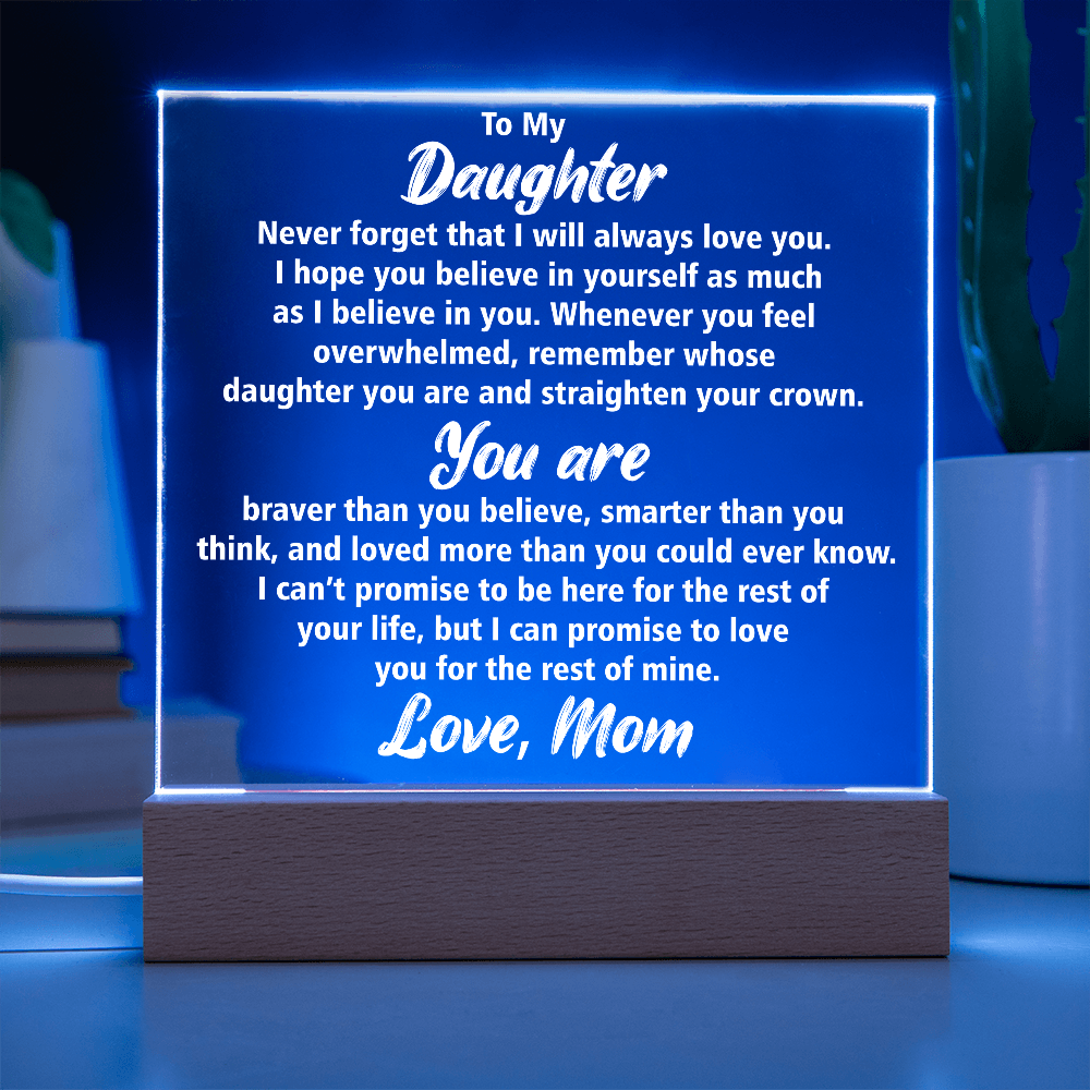 Elegant Acrylic Square Plaque for Daughter – Sentimental Gift She'll Cherish Forever | Birthday, Graduation, or Holiday