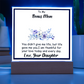 To My Bonus Mom - Beautiful Heartfelt Acrylic Gift from Stepdaughter - Appreciation Keepsake for Bonus Mother - Thank You for Loving Me Like Your Own - Mother's Day, Birthday, or Christmas Gift