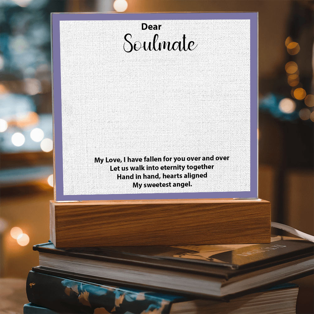 To My Soulmate – Elegant Acrylic Plaque with Heartfelt Message | Romantic Gift for Anniversary, Birthday, or Just Because