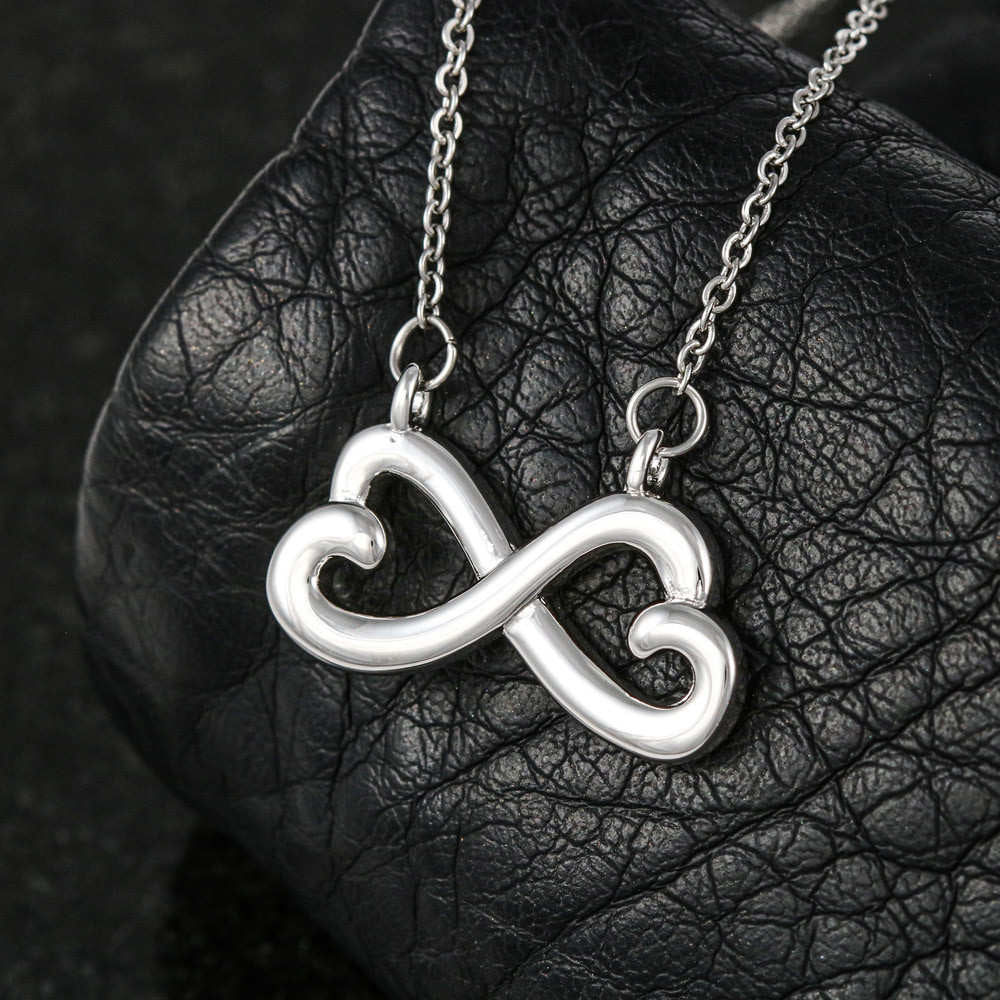 To My Daughter Never Forget I love you, Mom - Endless Love necklace