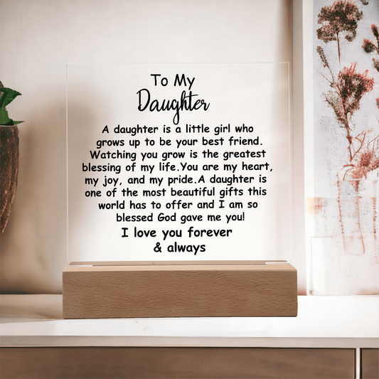 Meaningful Gift for Daughter – Premium Acrylic Plaque with Loving Message | Perfect for Her Special Day