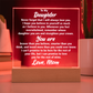 Elegant Acrylic Square Plaque for Daughter – Sentimental Gift She'll Cherish Forever | Birthday, Graduation, or Holiday