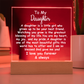 Acrylic Plaque Gift for Daughter – Touching Keepsake for Her Birthday, Graduation, or Christmas
