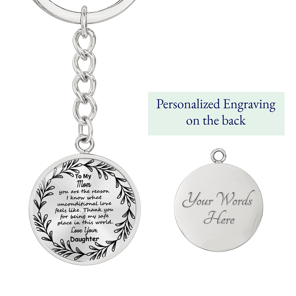 To My Mom Custom Circle Keychain – Personalized with Name & ‘Love You Always' – Thoughtful Gift for Mom's Birthday, Mother's Day or Christmas